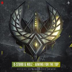 ladda ner album DSturb & Nolz - Aiming For The Top Official Supremacy 2018 Anthem