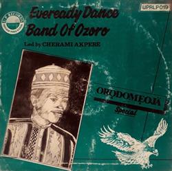 lataa albumi Eveready Dance Band Of Ozoro - Orodomeoja Special