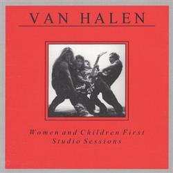 last ned album Van Halen - Women And Children First Studio Sessions