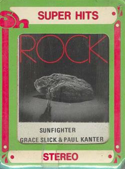 descargar álbum Grace Slick & Paul Kantner - Sunfighter