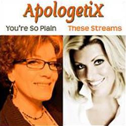 Download ApologetiX - Youre So Plain These Streams