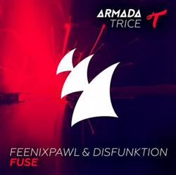 Download Feenixpawl & Disfunktion - Fuse
