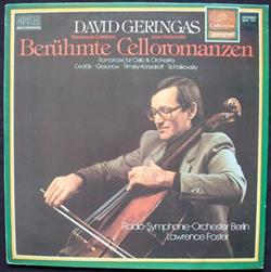 télécharger l'album David Geringas Lawrence Foster RadioSymphonieOrchester Berlin - Berühmte Celloromanzen