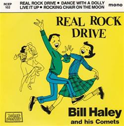 lataa albumi Bill Haley And His Comets - Real Rock Drive