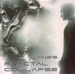 Album herunterladen Lanes - Fractal Collapse