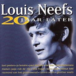 télécharger l'album Various - Louis Neefs 20 Jaar Later