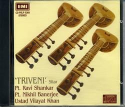 Download Pt Ravi Shankar, Pt Nikhil Banerjee, Ustad Vilayat Khan - Triveni Sitar