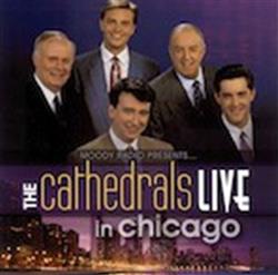 lytte på nettet The Cathedrals - Live In Chicago