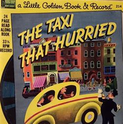 last ned album Lucy Sprague Mitchell, Irma Simonton Black, Jessie Stanton - The Taxi That Hurried