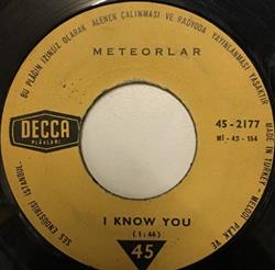 online luisteren Meteorlar - Neredesin Tatlı Sevgilim I Know You
