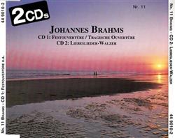 écouter en ligne Johannes Brahms - Festouvertüre Tragische Ouvertüre Liebeslieder Walzer