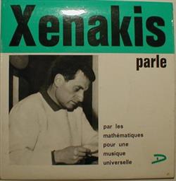 online luisteren Xenakis - Parle Par Les Mathématiques Pour Une Musique Nouvelle