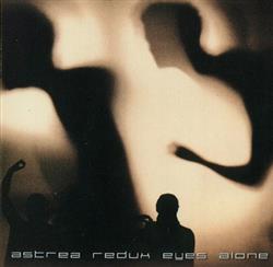 lataa albumi Astrea Redux - Eyes Alone
