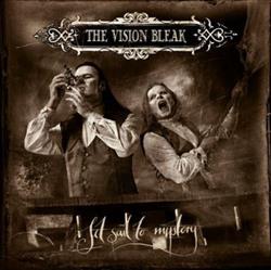 télécharger l'album The Vision Bleak - Set Sail To Mystery