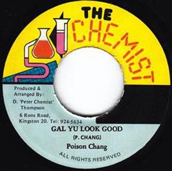 last ned album Poison Chang - Gal You Look Good