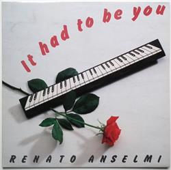 ouvir online Renato Anselmi - It Had To Be You
