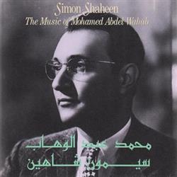 baixar álbum Simon Shaheen - The Music Of Mohamed Abdel Wahab