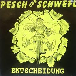 ladda ner album Pesch Unn Schwefl - Entscheidung