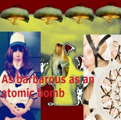 lataa albumi Yuuko Haii - As Barbarous As An Atomic Bomb