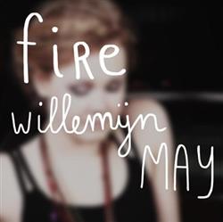 online anhören Willemijn May - Fire
