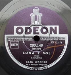 écouter en ligne Eddie Warner et sa musique tropicale - Luna Y Sol
