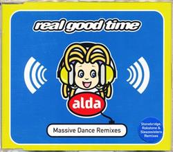 baixar álbum Alda - Real Good Time Massive Dance Remixes