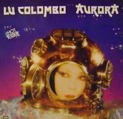 télécharger l'album Lu Colombo - Aurora Hot Version