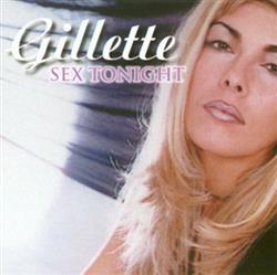 ouvir online Gillette - Sex Tonight