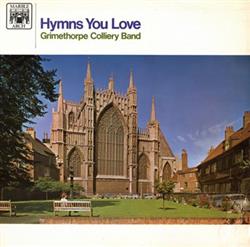 online anhören Grimethorpe Colliery Band - Hymns You Love