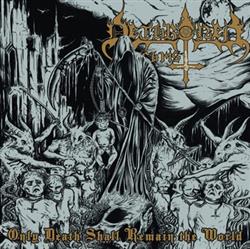 Download Dethroned Christ - Only Death Shall Remain The World