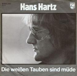 ascolta in linea Hans Hartz - Die Weißen Tauben Sind Müde