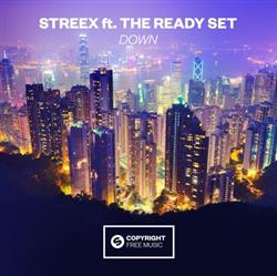 ascolta in linea Streex ft The Ready Set - Down