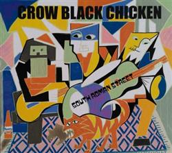 Crow Black Chicken - South Roman Street