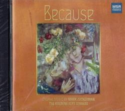 Album herunterladen Mark Zuckerman, The Goldene Keyt Singers - Because