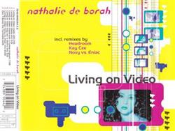lyssna på nätet Nathalie De Borah - Living On Video
