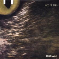 escuchar en línea Pearl Jam - Off He Goes