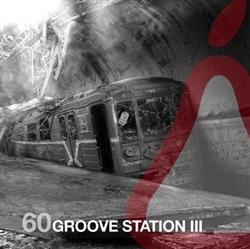 ouvir online Various - Groove Station III
