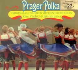 Download Orchester Karel Vlach Und Orchester Jindrich Bauer - Prager Polka