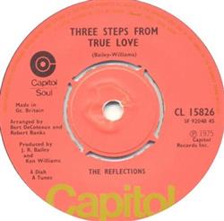 baixar álbum The Reflections - Three Steps From True Love How Could We Let The Love Get Away