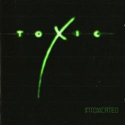 Album herunterladen Toxic - Intoxicated