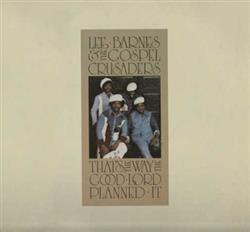 ouvir online Lee Barnes And The Gospel Crusaders - Thats The Way The Good Lord Planned It