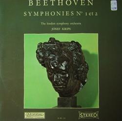 écouter en ligne Beethoven Josef Krips And The London Symphony Orchestra - Symphonies N 1 Et 2