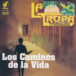 lyssna på nätet La Tropa Vallenata - Los Caminos De La Vida