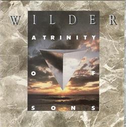 lataa albumi Wilder - A Trinity Of Sons
