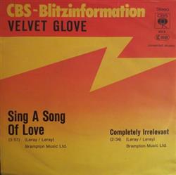 lataa albumi Velvet Glove - Sing A Song Completely Irrelevant