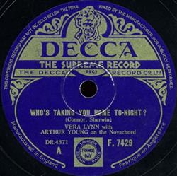 télécharger l'album Vera Lynn With Arthur Young - Whos Taking You Home To Night A Little Rain Must Fall