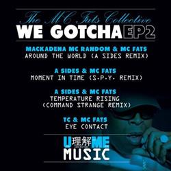 last ned album The MC Fats Collective - We Gotcha EP2