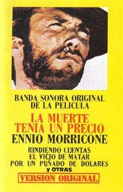 Ennio Morricone Y Su Orquesta - Banda Sonora Original De La Pelicula La Muerte Tenia Un Precio