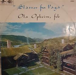 télécharger l'album Ola Opheim - Slåtter Fra Vågå