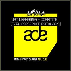 télécharger l'album Jan Liefhebber - Dopamine Dark Perception Remix 2019